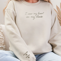 I Wear My Heart on My Sleeve Personalized Embroidered Sweatshirt